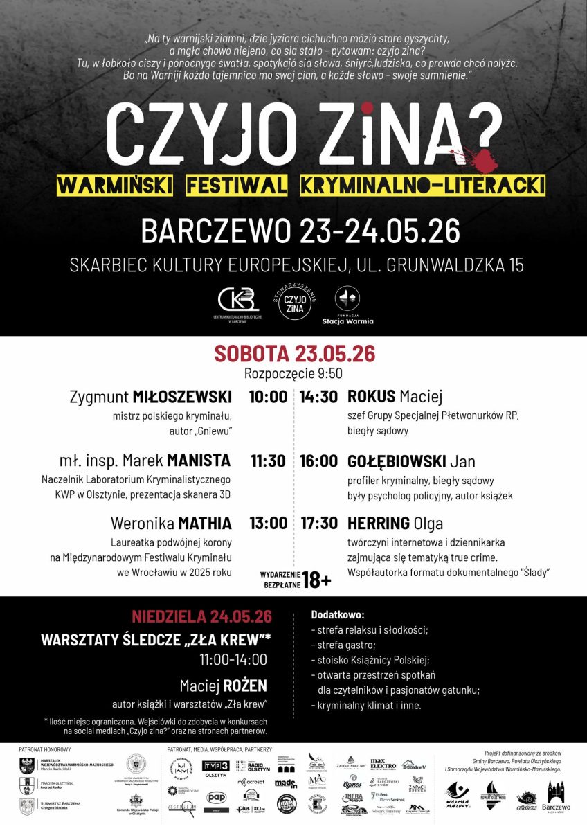 Plakat zapraszający w dniach 23-24 maja 2026 r. do Barczewa na „CZYJO ZINA?” Warmiński Festiwal Kryminalno-Literacki Barczewo 2026. 