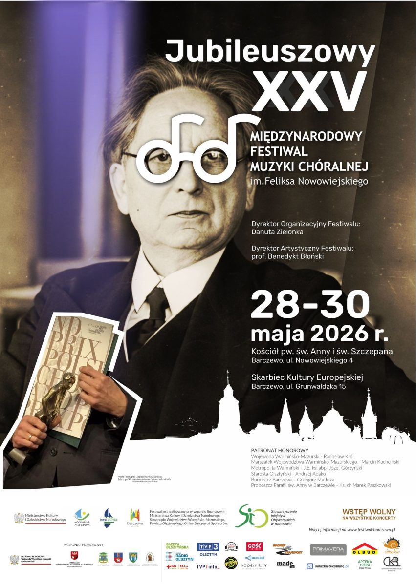 Plakat zapraszający w dniach 28-30 maja 2026 r. do Barczewa na 25. edycję Międzynarodowego Festiwalu Muzyki Chóralnej Barczewo 2026.