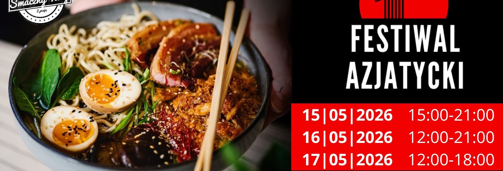 Plakat zapraszający w dniach 15-17 maja 2026 r. do Elbląga na Festiwal Smaków Azjatyckich Elbląg 2026. 