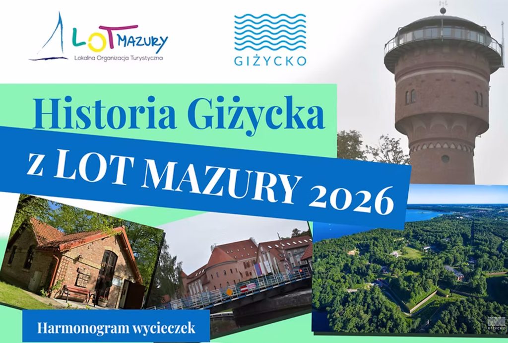 Plakat zapraszający od 30 czerwca do 27 sierpnia 2026 r. do Giżycka na Wycieczki - Zwiedzanie Giżycka i Twierdzy Boyen Giżycko 2026.