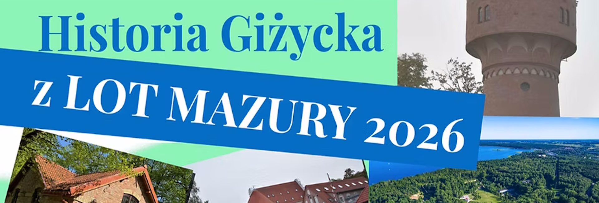 Plakat zapraszający od 30 czerwca do 27 sierpnia 2026 r. do Giżycka na Wycieczki - Zwiedzanie Giżycka i Twierdzy Boyen Giżycko 2026.