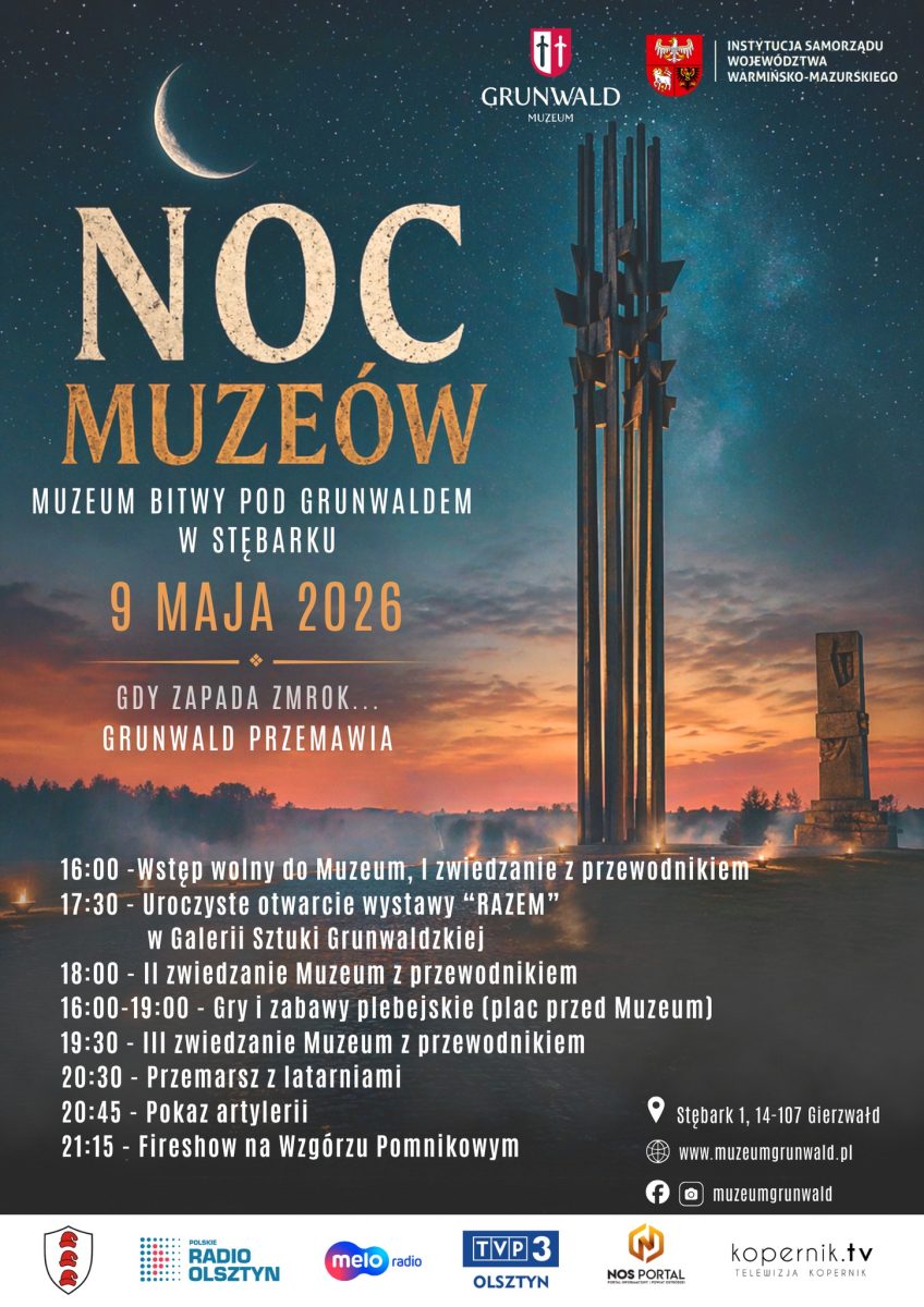 Plakat zapraszający w sobotę 9 maja 2026 r. do Grunwaldu na Noc Muzeów w Muzeum Bitwy pod Grunwaldem 2026.  