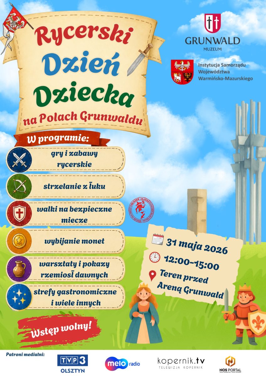 Plakat zapraszający w niedzielę 31 maja 2026 r. do Grunwaldu na Rycerski Dzień Dziecka Na Polach Grunwaldu 2026.