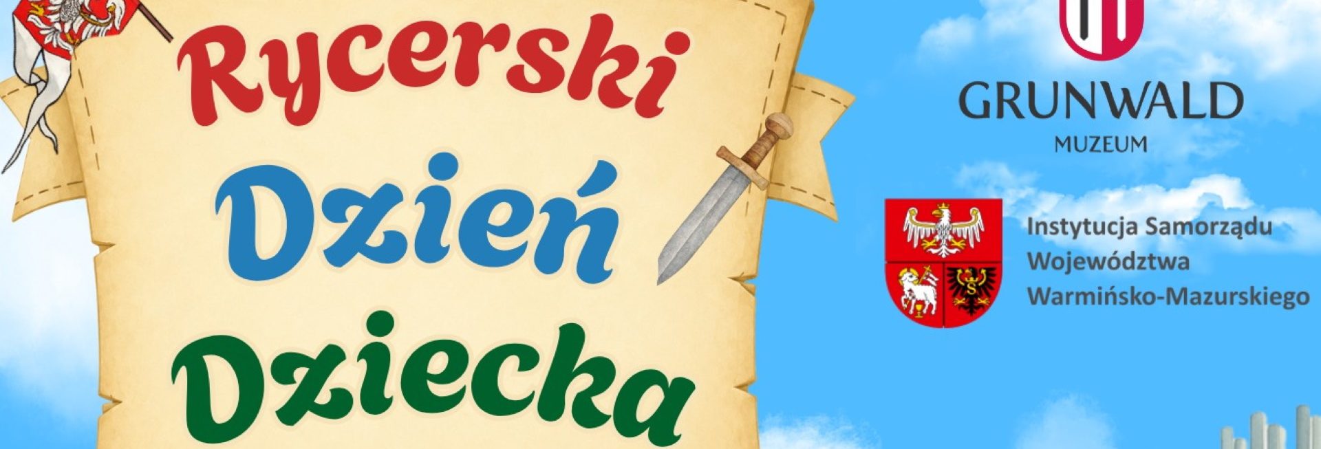 Plakat zapraszający w niedzielę 31 maja 2026 r. do Grunwaldu na Rycerski Dzień Dziecka Na Polach Grunwaldu 2026.