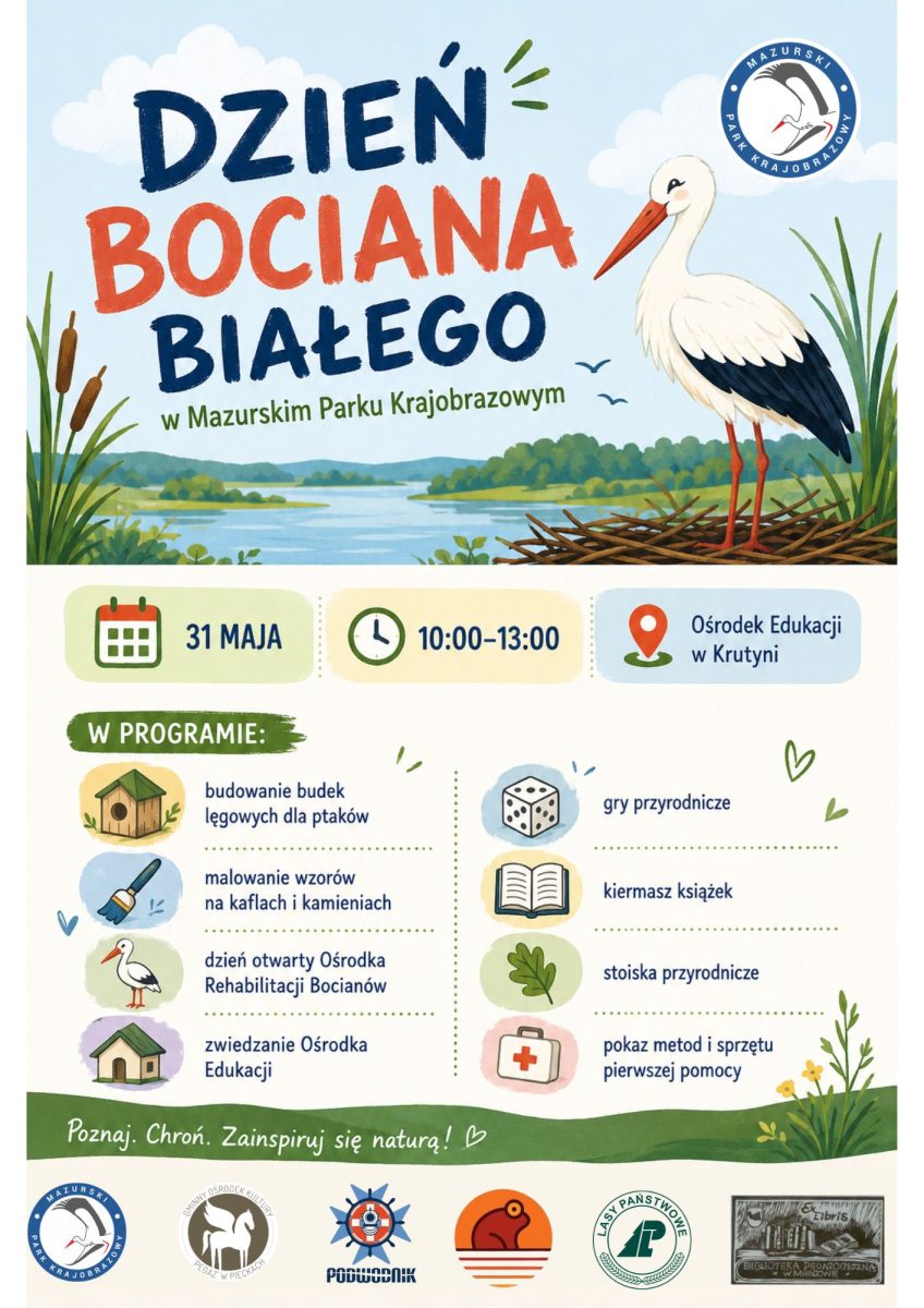 Plakat zapraszający w niedzielę 31 maja 2026 r. do Krutyni na Dzień Bociana Białego Ośrodek Edukacji Przyrodniczo - Kulturowej Krutyń 2026.  