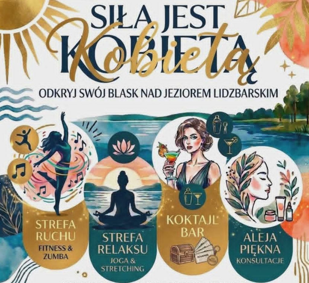 Plakat zapraszający w sobotę 16 maja 2026 r. do Lidzbarka na Festyn "SIŁA JEST KOBIETĄ!" Lidzbark 2026.  
