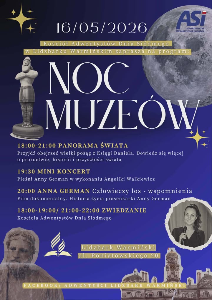 Plakat zapraszający w sobotę 16 maja 2026 r. do Lidzbarka Warmińskiego na Noc Muzeów w Kościele Adwentystów Dnia Siódmego Lidzbark Warmiński 2026. 