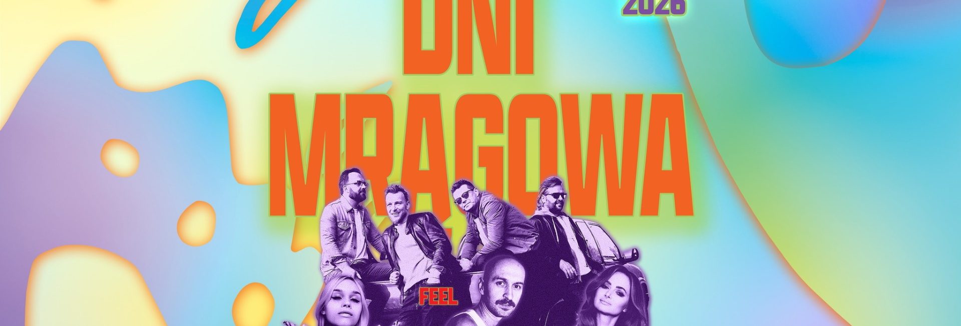Plakat zapraszający w dniach 3-5 lipca 2026 r. do Mrągowa na cykliczną coroczną imprezę Dni Mrągowa 2026.