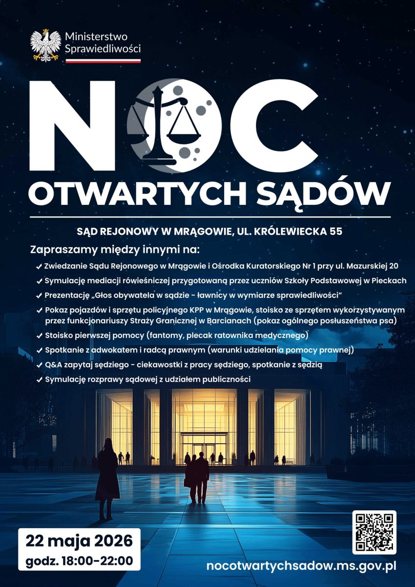 Plakat zapraszający w piątek 22 maja 2026 r. do Mrągowa na "Noc Otwartych Sądów" w Sądzie Rejonowy w Mrągowie 2026.  