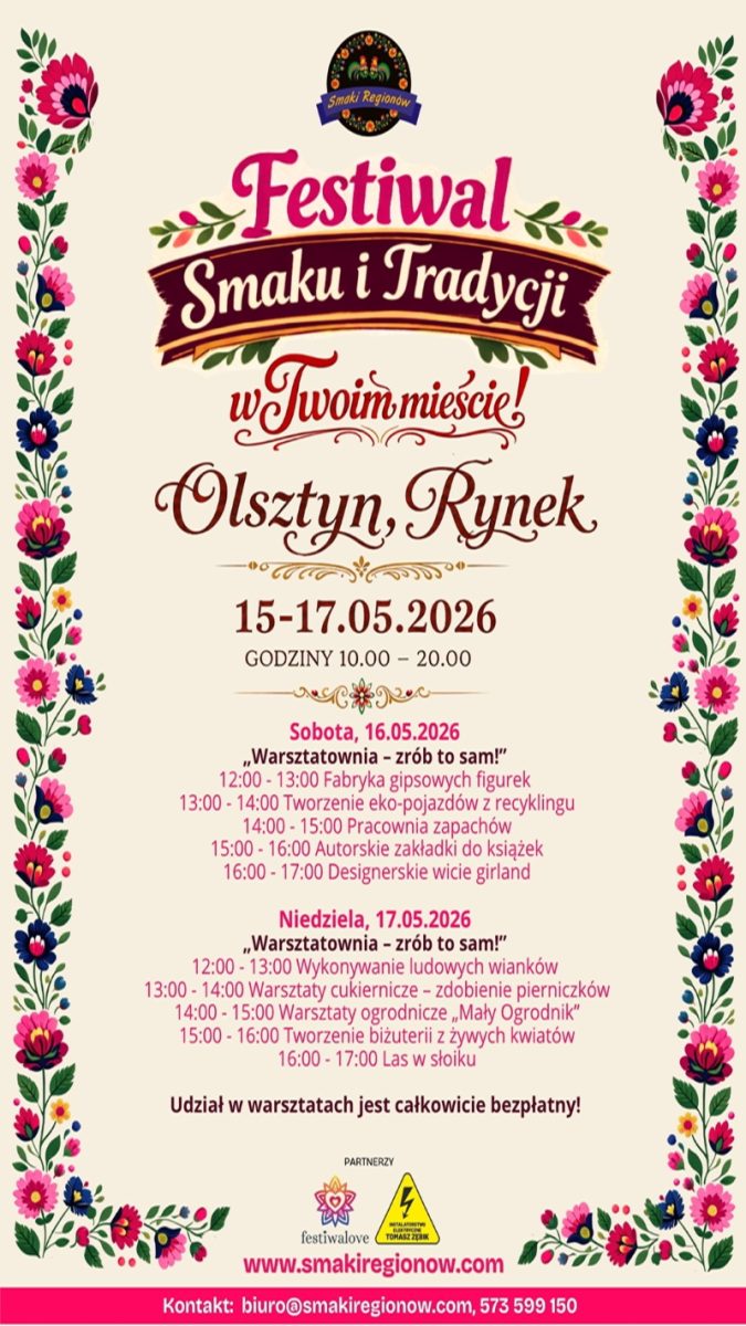 Plakat zapraszający w dniach 15-17 maja 2026 r. do Olsztyna na Festiwal Smaku i Tradycji Olsztyn 2026. 