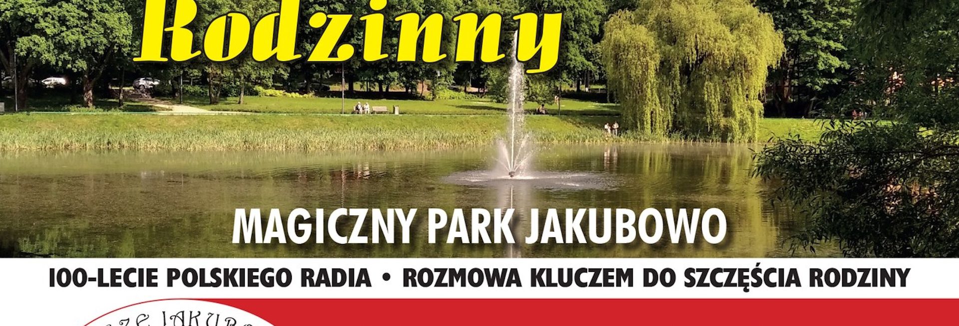 Plakat zapraszający w niedzielę 24 maja 2026 r. do Olsztyna na Festyn Rodzinny w Parku Jakubowo w Olsztynie 2026. 