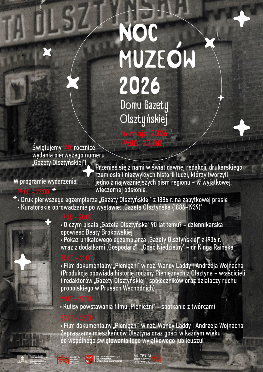 Plakat zapraszający w sobotę 16 maja 2026 r. do Olsztyna na Noc Muzeów w Domu Gazety Olsztyńskiej 2026. 