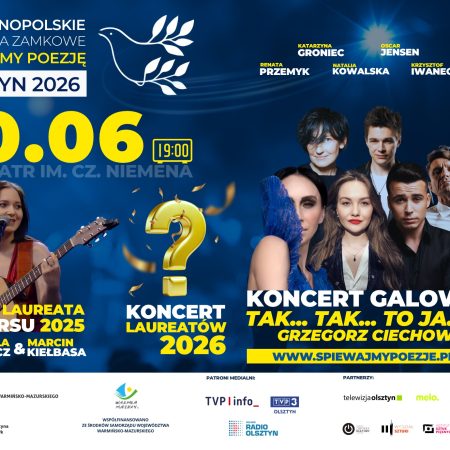 Plakat zapraszający w sobotę 20 czerwca 2026 r. do Olsztyna na 52. edycję Ogólnopolskich Spotkań Zamkowych “Śpiewajmy Poezję” Koncert Finałowy Olsztyn 2026.