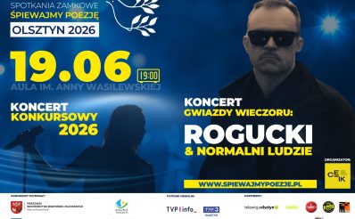 Plakat zapraszający w piątek 19 czerwca 2026 r. do Olsztyna na 52. edycję Ogólnopolskich Spotkań Zamkowych “Śpiewajmy Poezję” Koncert Piotra Roguckiego Olsztyn 2026.