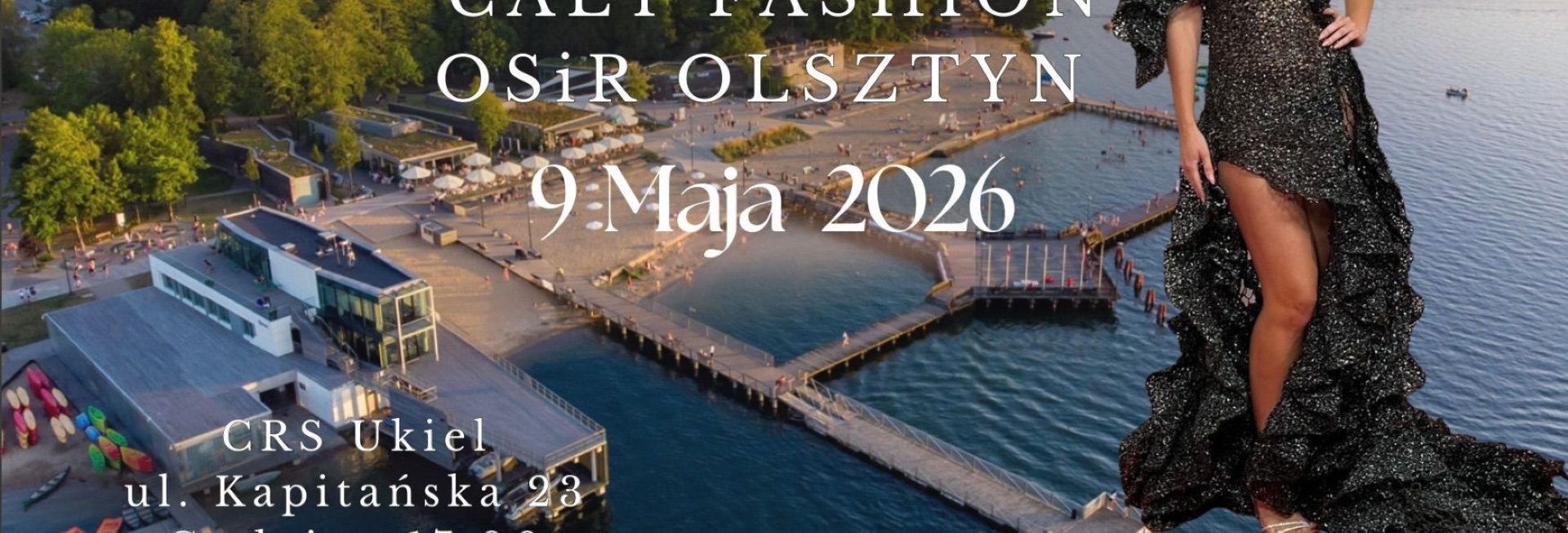 Plakat zapraszający w sobotę 9 maja 2026 r. do Olsztyna na Pokaz Mody International Cały Fashion Olsztyn 2026. 