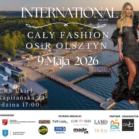 Plakat zapraszający w sobotę 9 maja 2026 r. do Olsztyna na Pokaz Mody International Cały Fashion Olsztyn 2026.