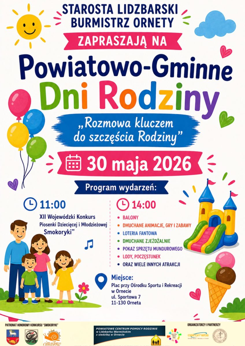 Plakat zapraszający w sobotę 30 maja 2026 r. do Ornety na Powiatowo-Gminne Dni Rodziny Orneta 2026.