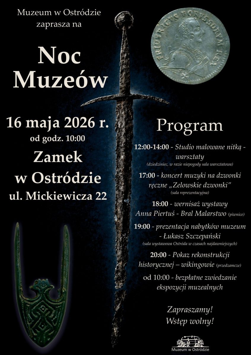 Plakat zapraszający w sobotę 16 maja 2026 r. do Ostródy na Noc Muzeów w Zamku Ostróda 2026.