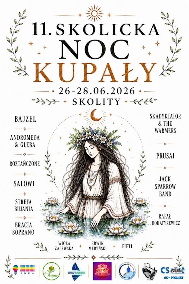 Plakat zapraszający w dniach 26-28 czerwca 2026 r. do miejscowości Skolity w gminie Świątki na Skolicką Noc Kupały Skoliny 2026.