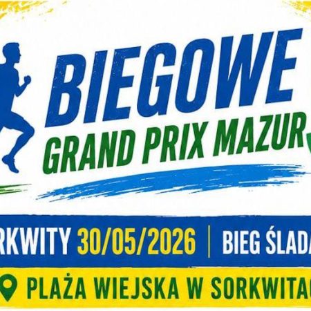 Plakat zapraszający w sobotę 30 maja 2026 r. do miejscowości Sorkwity na Biegowe Grand Prix Mazur 2026 Biegaj Bliżej Natury #2 - Bieg Śladami Jelenia Sorkwity 2026.  
