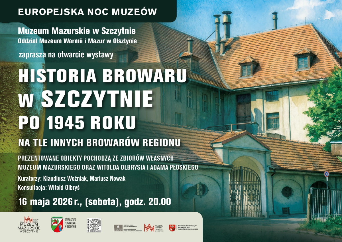 Plakat zapraszający w sobotę 16 maja 2026 r. do Szczytna na Europejską Noc Muzeów w Muzeum Mazurskim Szczytno 2026.