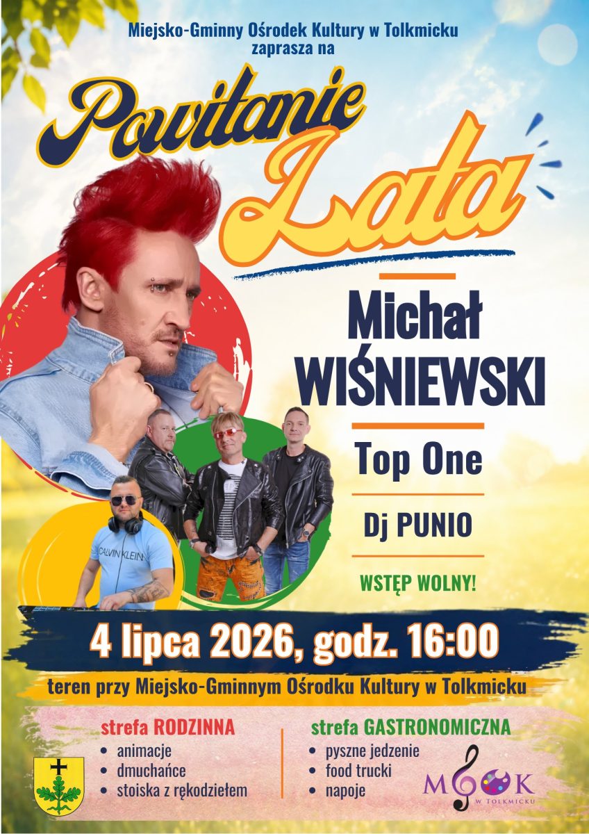 Plakat zapraszający w sobotę 4 lipca 2026 r. do Tolkmicka na koncert "Powitanie Lata" Tolkmicko 2026. 