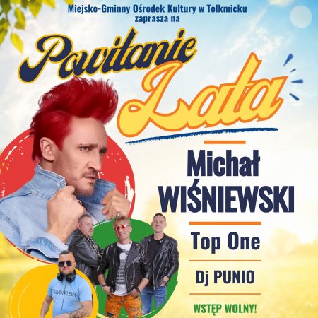 Plakat zapraszający w sobotę 4 lipca 2026 r. do Tolkmicka na koncert "Powitanie Lata" Tolkmicko 2026.