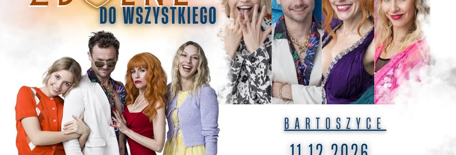 Plakat zapraszający w piątek 11 grudnia 2026 r. do Bartoszyc na spektakl komediowy „Zdolne do Wszystkiego” Bartoszyce 2026. 