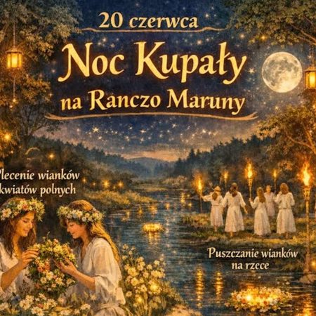 Plakat zapraszający w sobotę 20 czerwca 2026 r. do miejscowości Biedowo w gminie Barczewo na Noc Kupały na Ranczo Maruny Biedowo 2026. 
