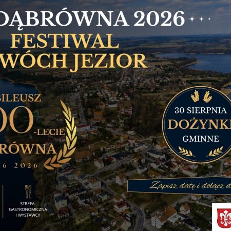 Plakat zapraszający w dniach 28-30 sierpnia 2026 r. do miejscowości Dąbrówno w powiecie Ostródzkim na Dni Dąbrówna - Festiwal Dwóch Jezior 2026. 