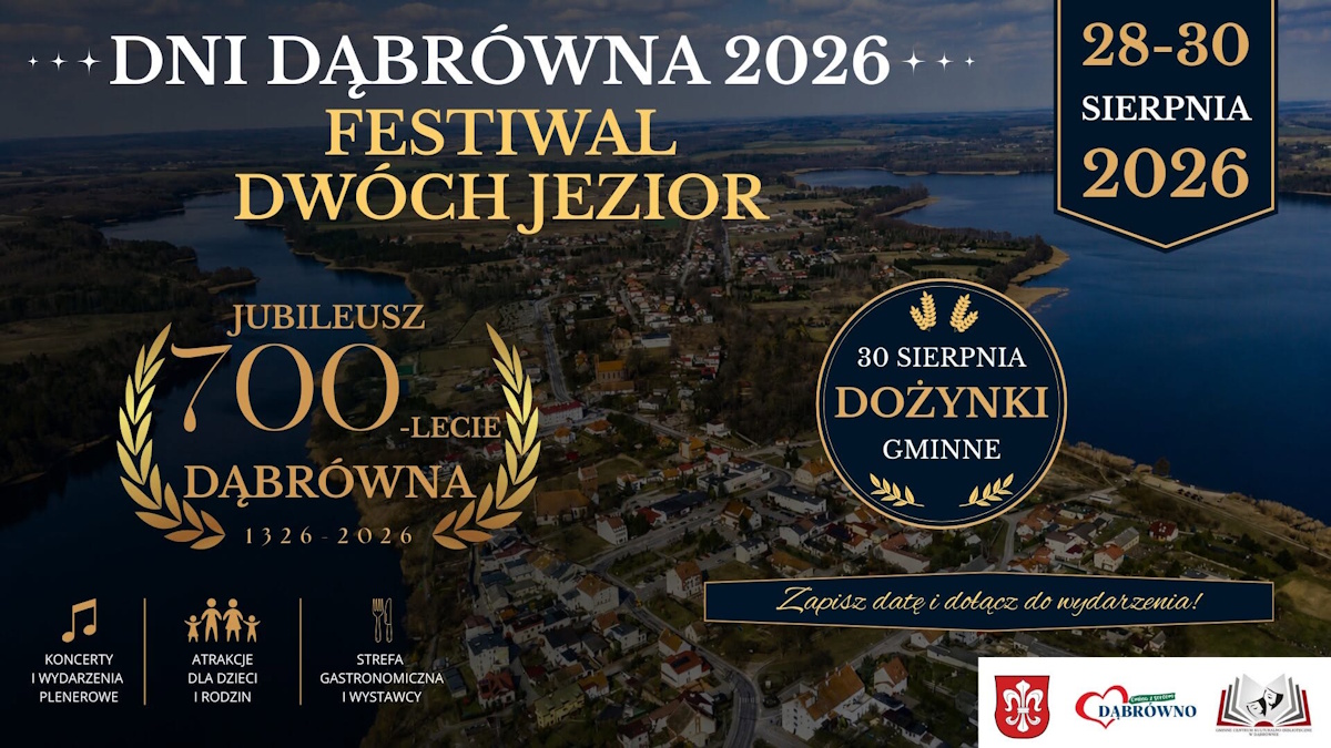 Plakat zapraszający w dniach 28-30 sierpnia 2026 r. do miejscowości Dąbrówno w powiecie Ostródzkim na Dni Dąbrówna - Festiwal Dwóch Jezior 2026. 