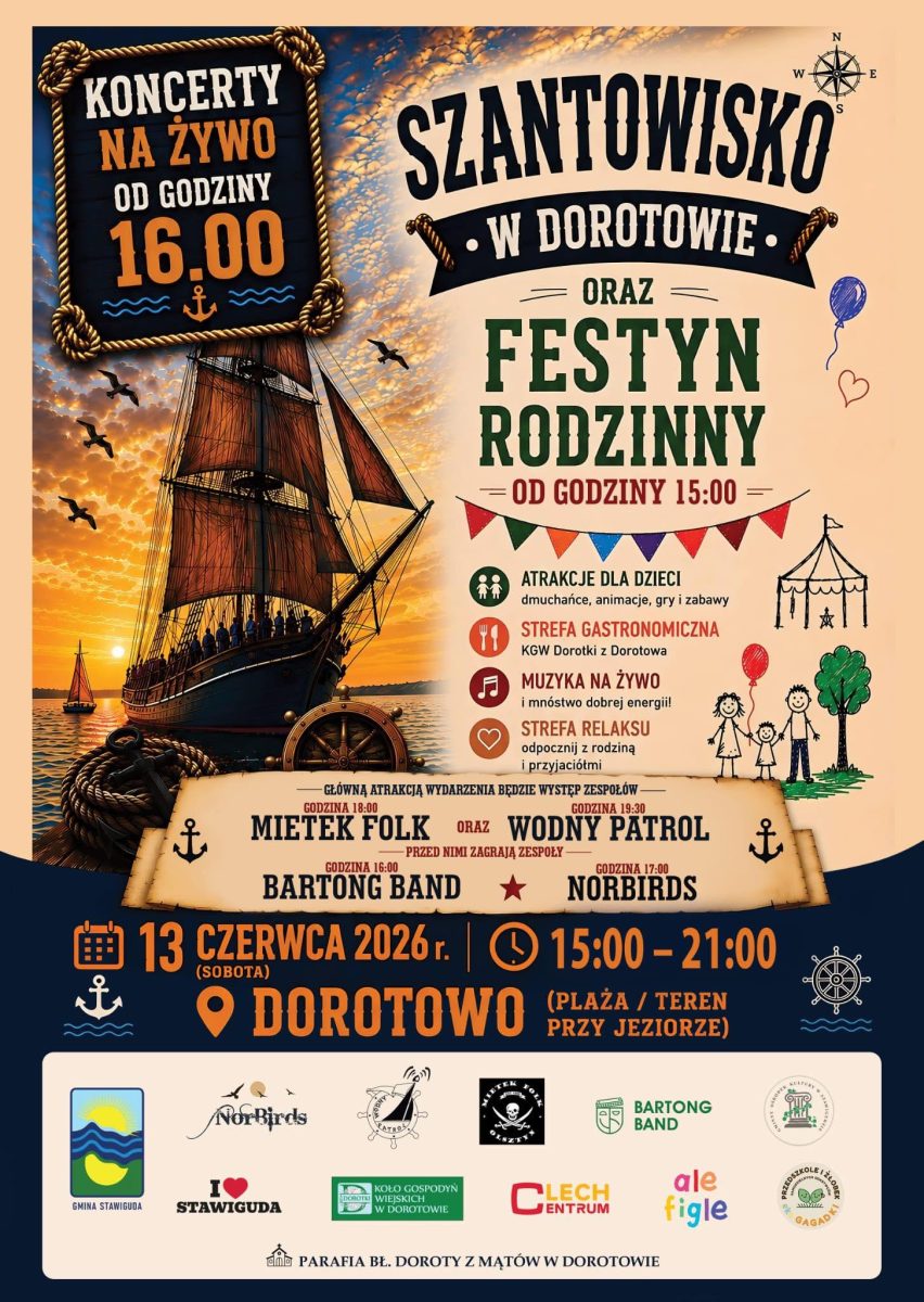 Plakat zapraszający w sobotę 13 czerwca 2026 r. do miejscowości Dorotowo w gminie Stawiguda na Szantowisko - Festyn Rodzinny Dorotowo 2026.