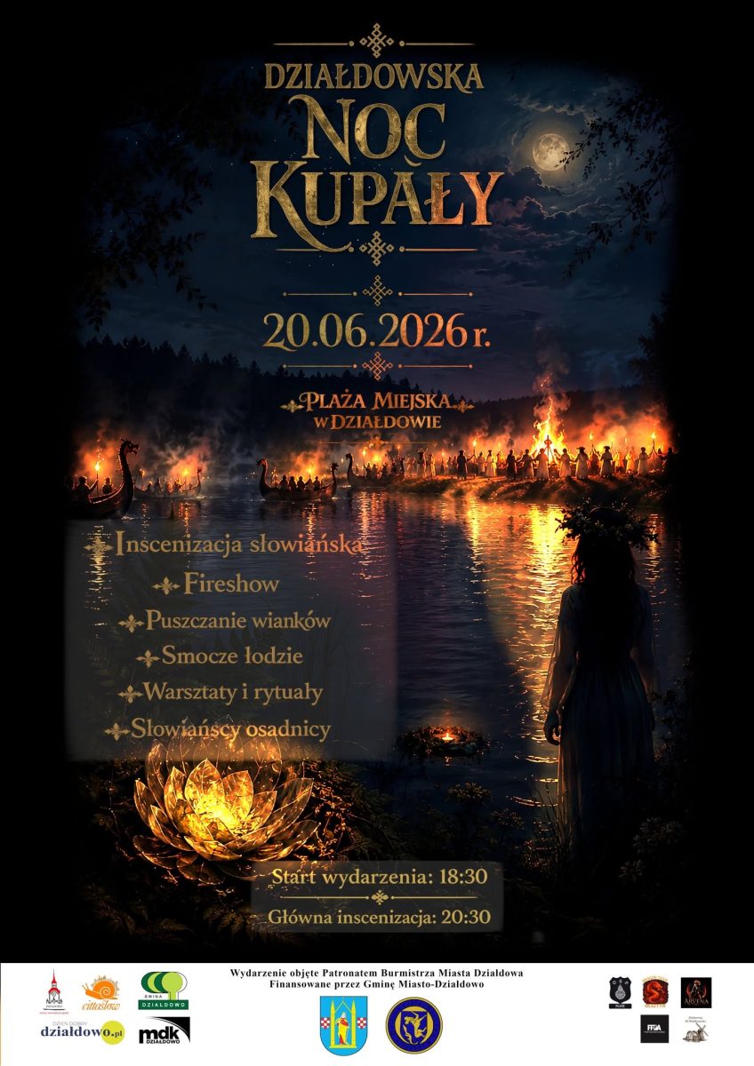 Plakat zapraszający w sobotę 20 czerwca 2026 r. do Działdowa na Działdowską Noc Kupały 2026. 