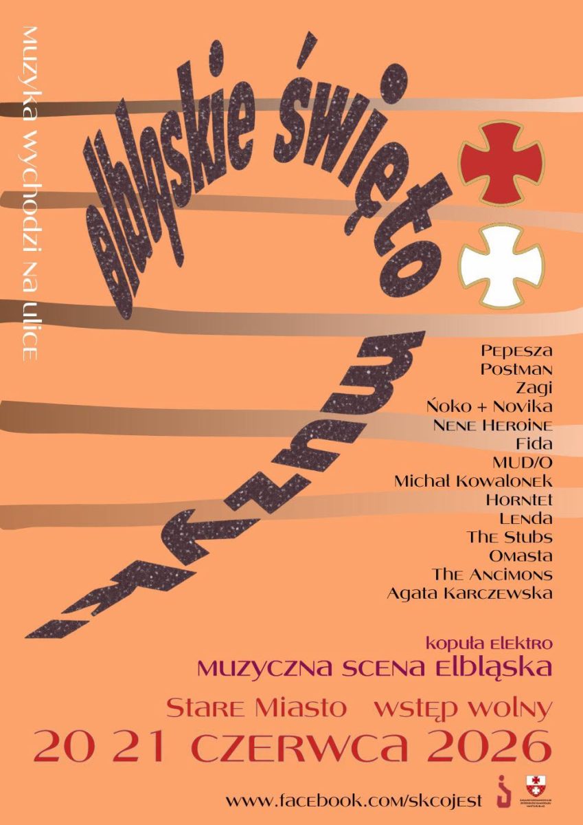 Elbląskie Święto Muzyki! Elbląg 2026 - Mazury Travel