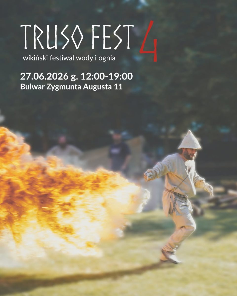 Plakat zapraszający w sobotę 27 czerwca 2026 r. do Elbląga na Truso Fest 4 - Wikiński Festiwal Wody i Ognia Elbląg 2026. 
