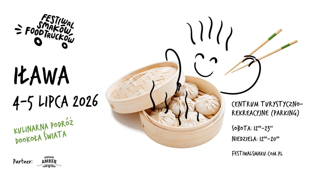 Plakat zapraszający w dniach 4-5 lipca 2026 r. do Iławy na Festiwal Smaków Food Trucków Iława 2026.  
