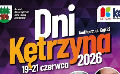 Plakat zapraszający w dniach 19-21 czerwca 2026 r. do Kętrzyna na Dni Kętrzyna 2026.  