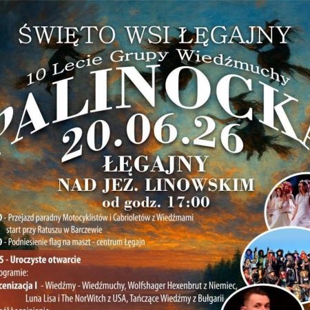 Plakat zapraszający w sobotę 20 czerwca 2026 r. do miejscowości Łęgajny w gminie Barczewo na Palinockę w Łęgajnach 2026.