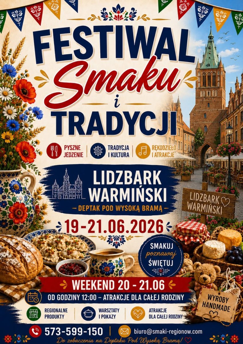 Plakat zapraszający w dniach 19-21 czerwca 2026 r. do Lidzbarka Warmińskiego na Festiwal Smaku i Tradycji Lidzbark Warmiński 2026. 