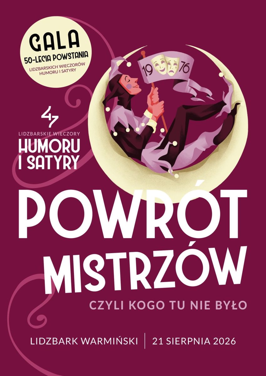 Plakat zapraszający w piątek 21 sierpnia 2026 r. do Lidzbarka Warmińskiego na Kabaretową Noc Pod Gwiazdami - Lidzbarskie Wieczory Humoru i Satyry Lidzbark Warmiński 2026. 