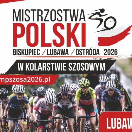Plakat zapraszający w dniach 25-28 czerwca 2026 r. do Lubawy na Mistrzostwa Polski w kolarstwie szosowym amatorów Lubawa 2026.