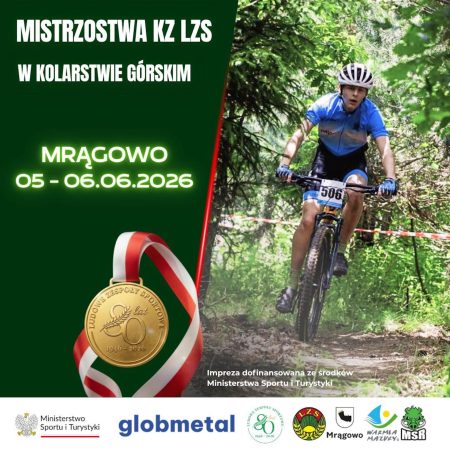Plakat zapraszający w dniach 5-6 czerwca 2026 r. do Mrągowa na Mistrzostwa Polski KZ LZS w Kolarstwie Górskim Mrągowo 2026.