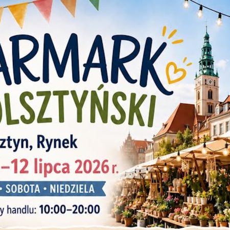 Plakat zapraszający w dniach 10-12 lipca 2026 r. do Olsztyna na Jarmark Olsztyński - Festiwal Smaku i Tradycji Olsztyn 2026. 