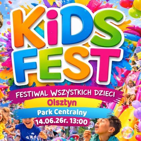 Plakat zapraszający w niedzielę 14 czerwca 2026 r. do Olsztyna na Kids Fest – Festiwal Wszystkich Dzieci Olsztyn 2026.
