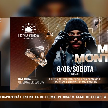 Plakat zapraszający w sobotę 6 czerwca 2026 r. do Ostródy na koncert Malik Montana Ostróda 2026. 