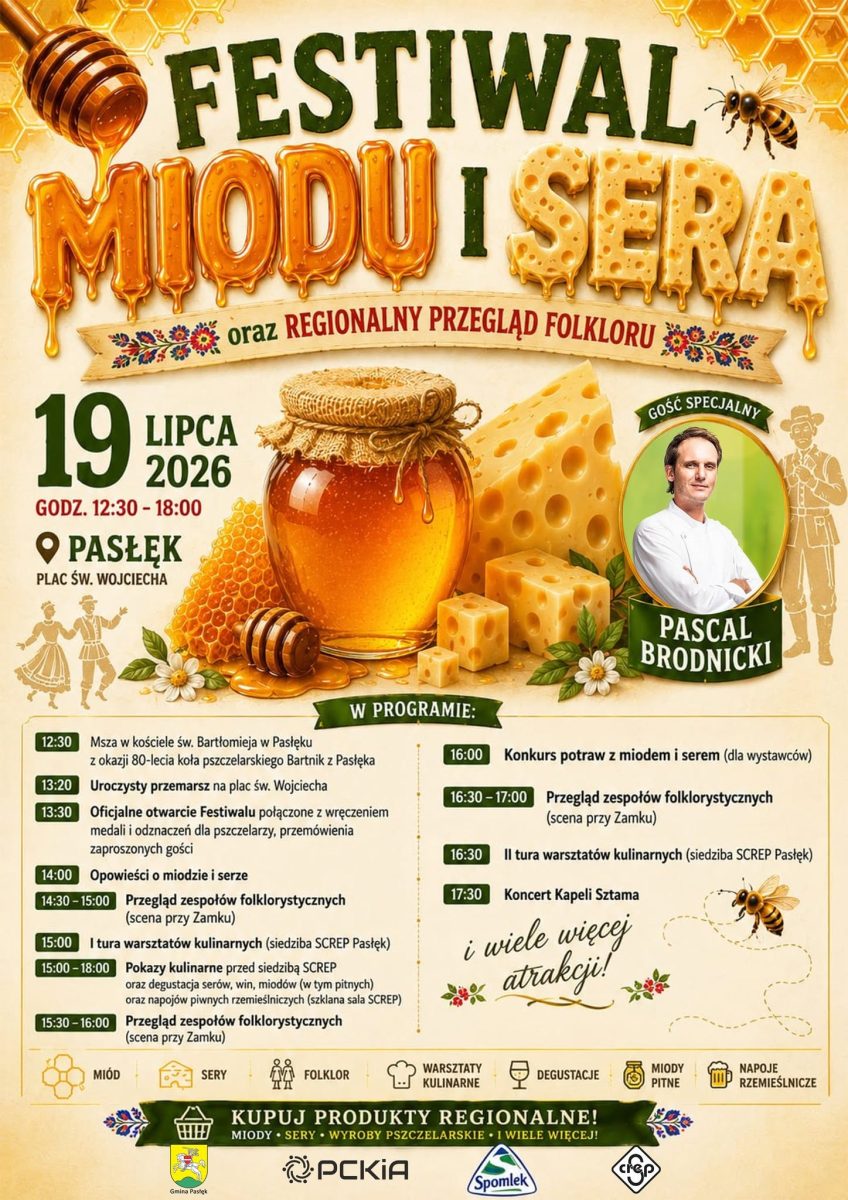 Plakat zapraszający w niedzielę 19 lipca 2026 r. do Pasłęka na Festiwal Miodu i Sera Pasłęk 2026.  
