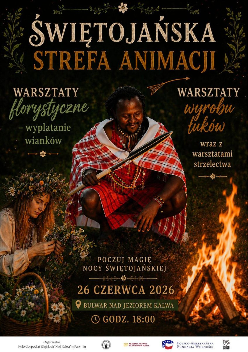 Plakat zapraszający w piątek 26 czerwca 2026 r. do Pasymia na Świętojańską Strefę Animacji Pasym 2026. 