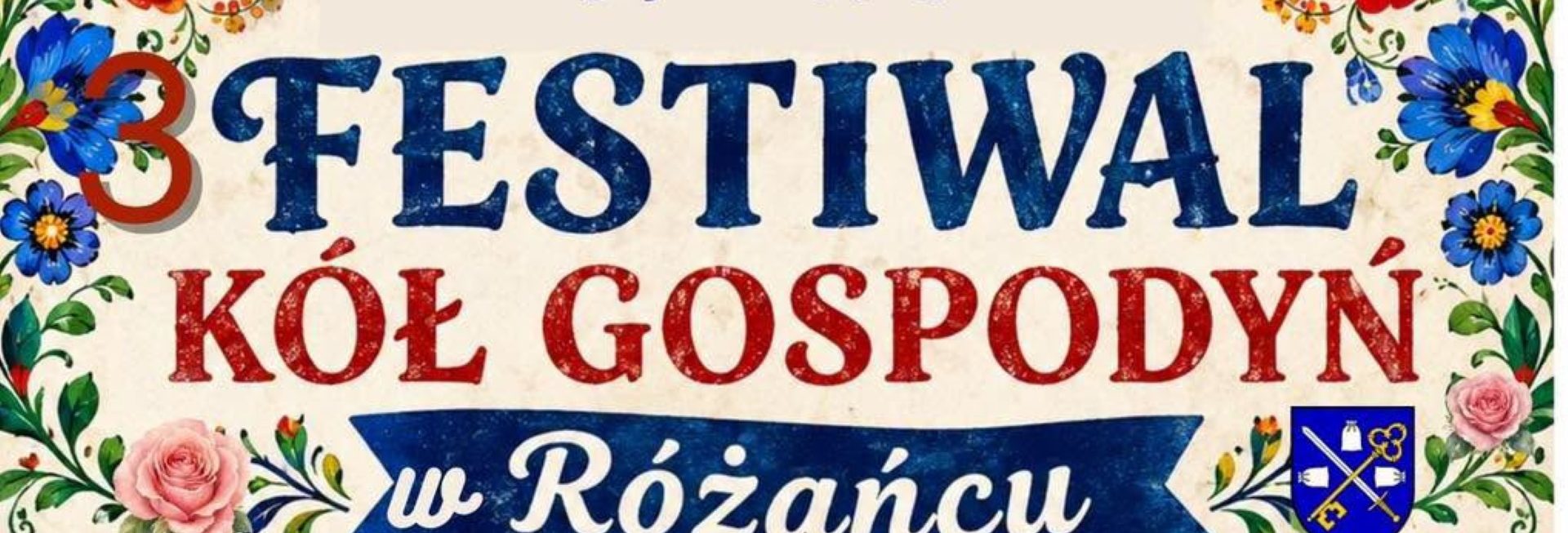 Plakat zapraszający w sobotę 11 lipca 2026 r. do miejscowości Różaniec w gminie Pieniężno na Festiwal Kół Gospodyń Wiejskich Różaniec 2026.