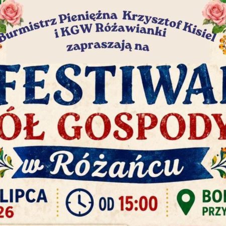 Plakat zapraszający w sobotę 11 lipca 2026 r. do miejscowości Różaniec w gminie Pieniężno na Festiwal Kół Gospodyń Wiejskich Różaniec 2026.