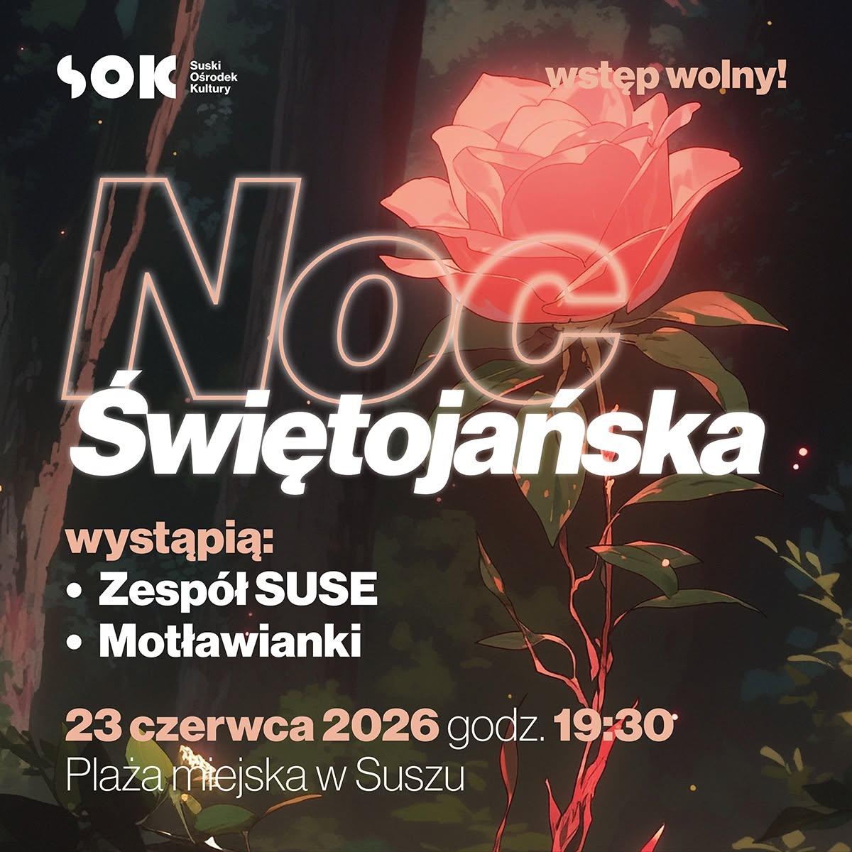 Plakat zapraszający we wtorek 23 czerwca 2026 r. do miejscowości Susz na Noc Świętojańską Susz 2026. 
